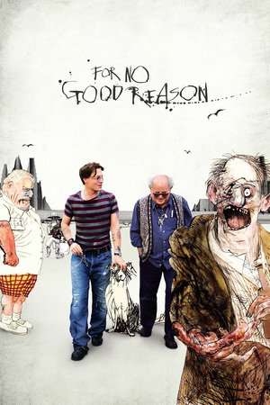 For No Good Reason 2012 Poster