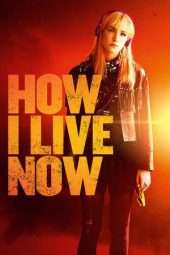 Nonton Film How I Live Now (2013) Sub Indo