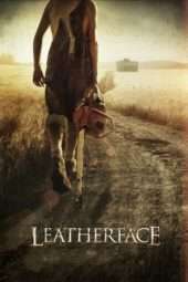 Nonton Film Leatherface (2017) Sub Indo