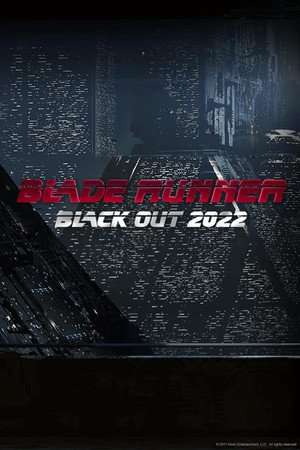 Blade Runner 2022: Black Out (2017)