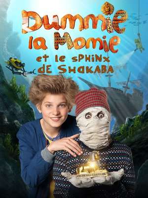 Dummie de Mummie en de Sfinx van Shakaba 2015 Poster