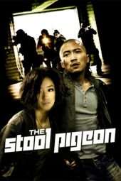 Nonton Film The Stool Pigeon (2010) Sub Indo