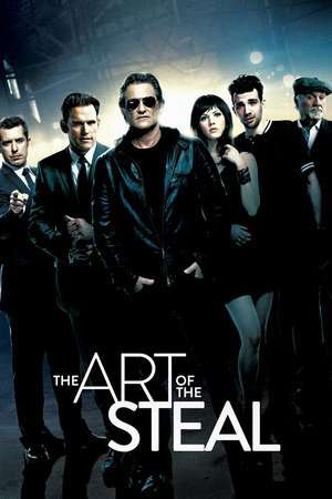 Poster The Art of the Steal (2013)