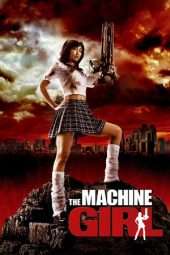 Nonton Film The Machine Girl (2008) Sub Indo