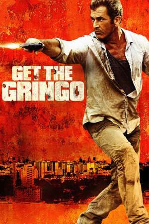 Poster Get the Gringo (2012) jf