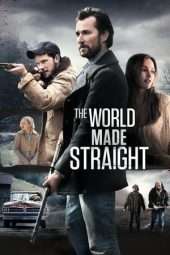 Nonton Film The World Made Straight (2015) Sub Indo