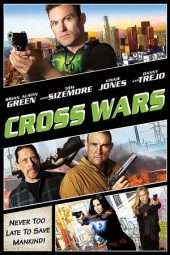 Nonton Film Cross Wars (2017) Sub Indo