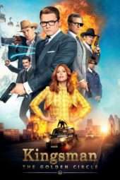 Nonton Film Kingsman: The Golden Circle (2017) Sub Indo