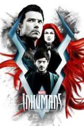 Nonton Film Marvel’s Inhumans Season 01 (2017) Sub Indo