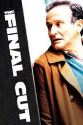 Nonton Film The Final Cut (2004) Sub Indo