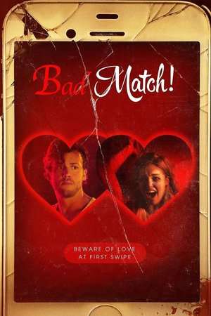 Bad Match 2017 Poster
