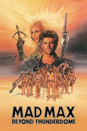 Poster Nonton Mad Max Beyond Thunderdome (1985) Sub Indo jf