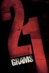 Nonton Film 21 Grams (2003) Sub Indo