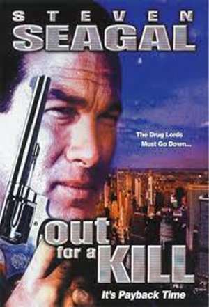 Out for a Kill 2003 Poster