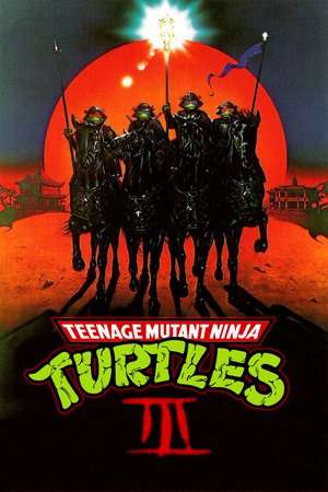 Poster Nonton Teenage Mutant Ninja Turtles III (1993) Sub Indo jf