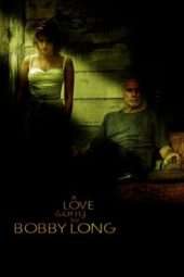 Nonton Film A Love Song for Bobby Long (2004) Sub Indo