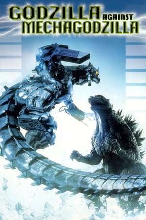 Poster Godzilla Against MechaGodzilla (2002)