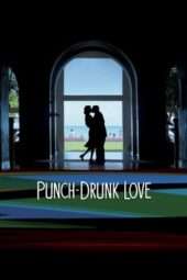 Nonton Film Punch-Drunk Love (2002) Sub Indo