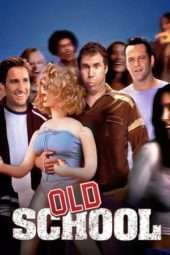 Nonton Film Old School (2003) Sub Indo