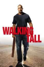 Nonton Film Walking Tall (2004) Sub Indo