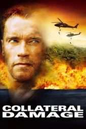 Nonton Film Collateral Damage (2002) Sub Indo