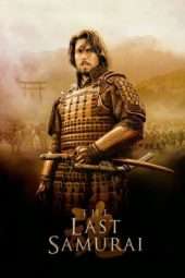 Nonton Film The Last Samurai (2003) Sub Indo