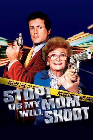 Poster Stop! Or My Mom Will Shoot (1992)