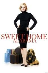 Nonton Film Sweet Home Alabama (2002) Sub Indo