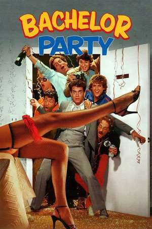 Poster Bachelor Party (1984)