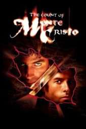 Nonton Film The Count of Monte Cristo (2002) Sub Indo