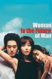 Nonton Film Woman Is the Future of Man (2004) Sub Indo