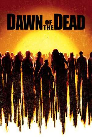 Dawn of the Dead (2004) jf