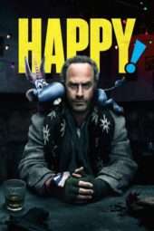 Nonton Film HAPPY! Season 01 (2017) Sub Indo