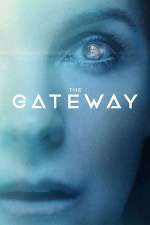 Poster The Gateway (2018) jf