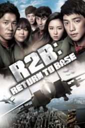 Nonton Film R2B: Return to Base (2012) Sub Indo