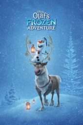 Nonton Film Olaf’s Frozen Adventure (2017) Sub Indo