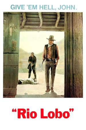 Rio Lobo 1970 Poster