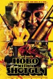 Nonton Film Hobo with a Shotgun (2011) Sub Indo