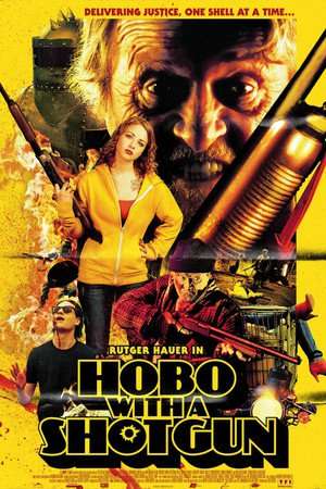 Hobo with a Shotgun (2011) jf