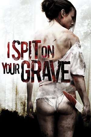 Poster I Spit on Your Grave (2010)