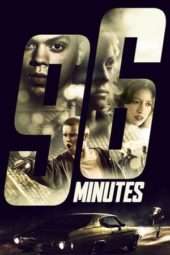 Nonton Film 96 Minutes (2011) Sub Indo