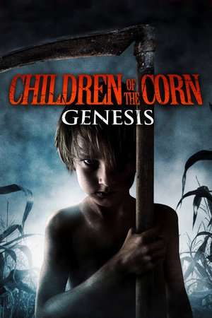 Poster Children of the Corn: Genesis (2011)