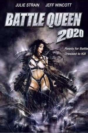 Battle Queen 2020 2001 Poster