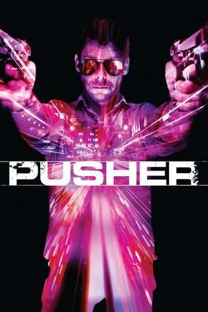 Pusher 2012 Poster