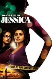 Nonton Film No One Killed Jessica (2011) Sub Indo