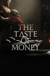 Nonton Film The Taste of Money (2012) Sub Indo