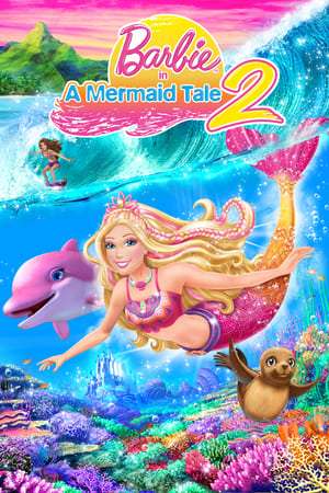 Barbie in A Mermaid Tale 2 2012 Poster