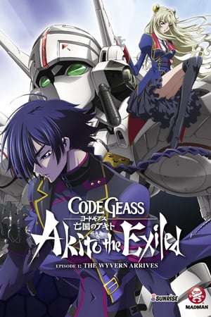 Poster Code Geass: Akito the Exiled 1: The Wyvern Arrives (2012) ewr