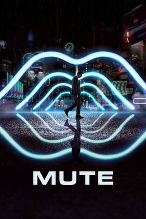 Poster Nonton Mute (2018) Sub Indo jf