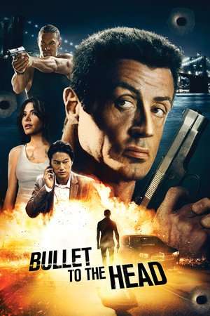 Bullet to the Head 2013 Poster